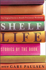 Shelf Life: Stories by the Book